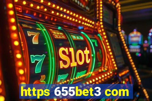 https 655bet3 com